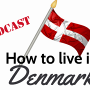 The How to Live in Denmark podcast is for expatriates living in Denmark.